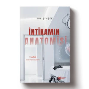 İntikamın Anatomisi – Sue Şimşek